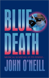 Title: Blue Death, Author: John O'Neill