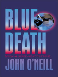 Title: Blue Death, Author: JOHN O'NEILL