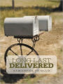 LONG LAST DELIVERED
