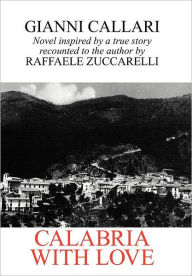 Title: Calabria with Love, Author: Gianni Callari