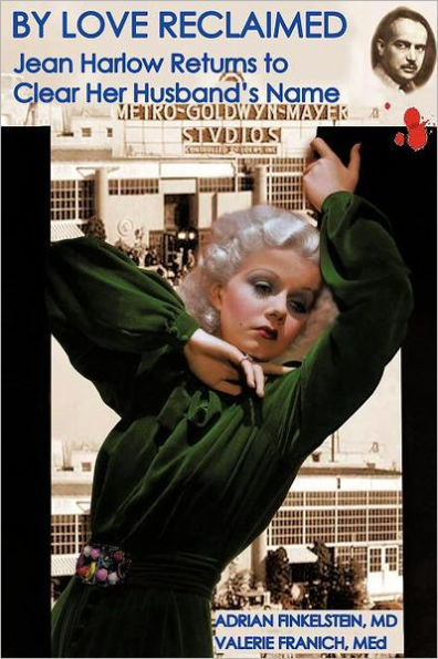 By Love Reclaimed: Jean Harlow Returns to Clear Her Husband's Name