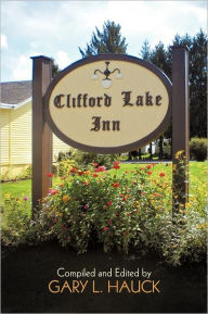 Title: Clifford Lake Inn, Author: Gary L. Hauck
