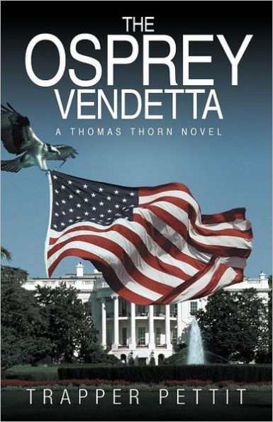 The Osprey Vendetta: A Thomas Thorn Novel