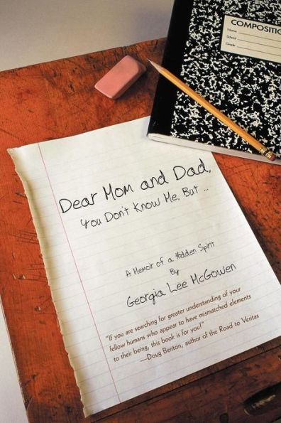 Dear Mom and Dad: You Don't Know Me, But ...