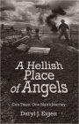 A Hellish Place of Angels: Con Thien: One Man's Journey