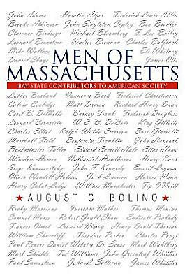 Men of Massachusetts: Bay State Contributors to American Society