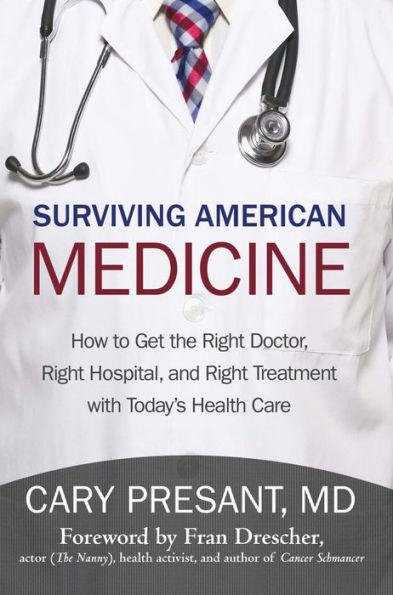 Surviving American Medicine