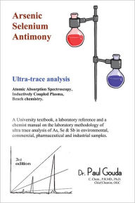 Title: Arsenic, Selenium, Antimony ultra-trace analysis, Author: Paul Gouda
