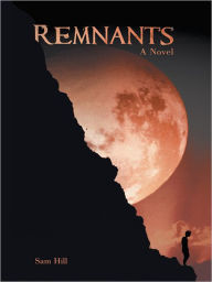 Title: Remnants, Author: Sam Hill