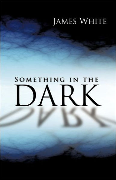 Something the Dark