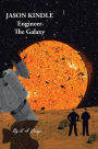 Jason Kindle: Engineer- The Galaxy