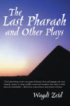 Alternative view 2 of The Last Pharaoh and Other Plays