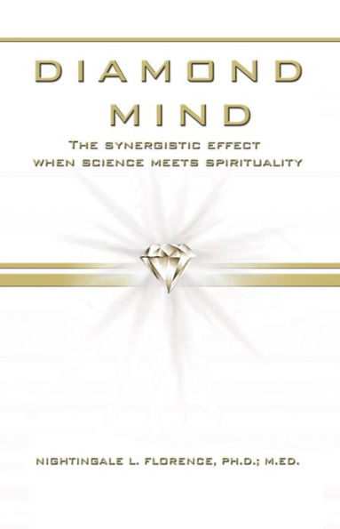 Diamond Mind: The Intelligent, Synergistic Approach to Science and Spirituality