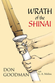 Title: Wrath of the Shinai, Author: Don Goodman