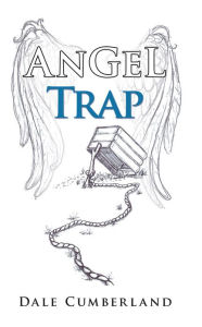 Title: Angel Trap, Author: Dale Cumberland