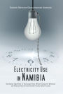 Electricity Use in Namibia: Developing Algorithms to Encourage More Efficient Consumer Behaviour and Motivate More Environmentally Friendly Utility Practises