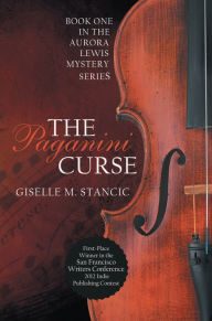 Title: The Paganini Curse, Author: Giselle M. Stancic