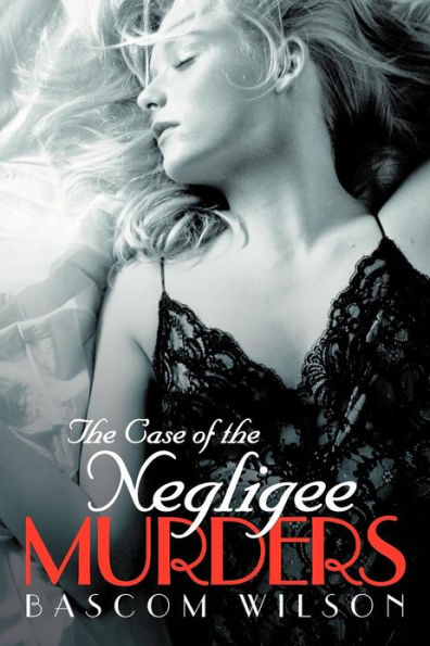 the Case of Negligee Murders