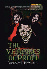 Title: The Vampires of Prali, Author: Davidson L. Haworth