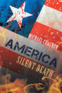 America: Silent Death