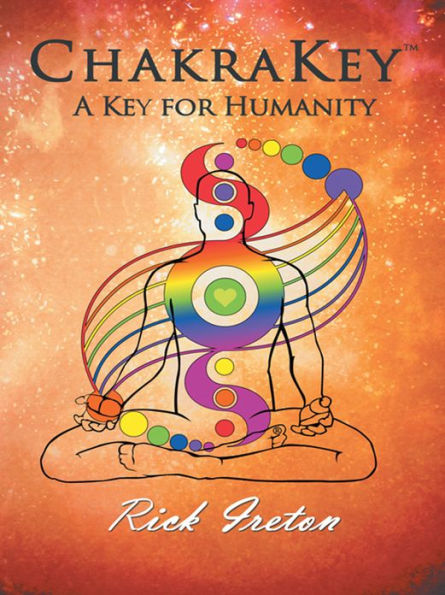 ChakraKey: A Key for Humanity