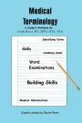 Medical Terminology: A Student Workbook