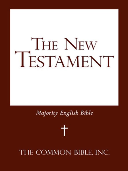 The New Testament: Majority English Bible