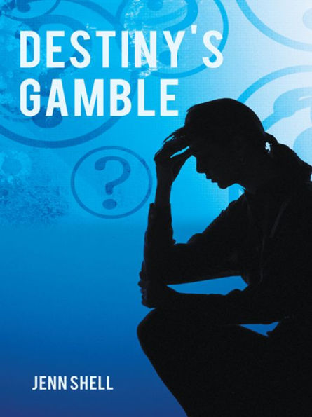 Destiny's Gamble