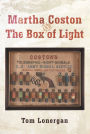 Martha Coston and The Box of Light