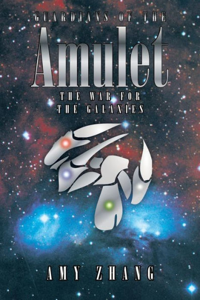 Guardians of the Amulet: War for Galaxies