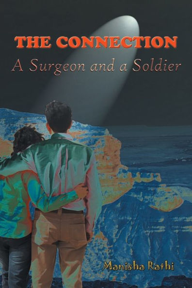 The Connection: a Surgeon and Soldier