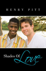 Title: Shades Of Love, Author: Henry Pitt
