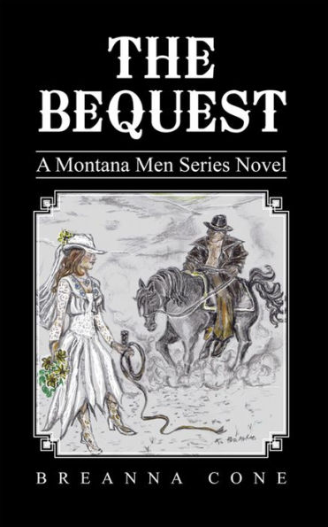 The Bequest: A Montana Men Series Novel