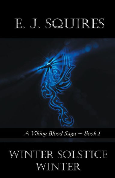 Winter Solstice Winter: A Viking Saga - Book 1