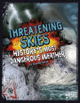 Threatening Skies: History's Most Dangerous Weather