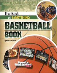 Title: The Best of Everything Basketball Book, Author: Nate LeBoutillier