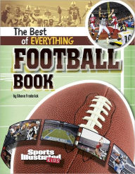 Title: The Best of Everything Football Book, Author: Shane Frederick