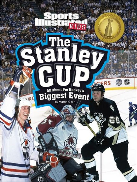 The Stanley Cup: All about Pro Hockey's Biggest Event