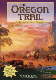 Title: The Oregon Trail: An Interactive History Adventure, Author: Matt Doeden