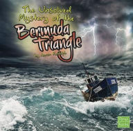 Title: The Unsolved Mystery of the Bermuda Triangle, Author: Aaron Rudolph