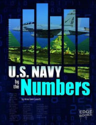 Title: U.S. Navy by the Numbers, Author: Amie Jane Leavitt