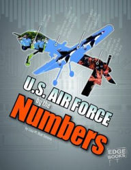 Title: U.S. Air Force by the Numbers, Author: Lisa M. Bolt Simons