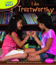 Title: I Am Trustworthy, Author: Melissa Higgins