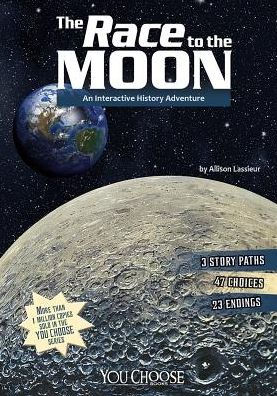 The Race to the Moon: An Interactive History Adventure