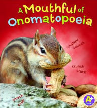 Title: A Mouthful of Onomatopoeia, Author: Bette Blaisdell