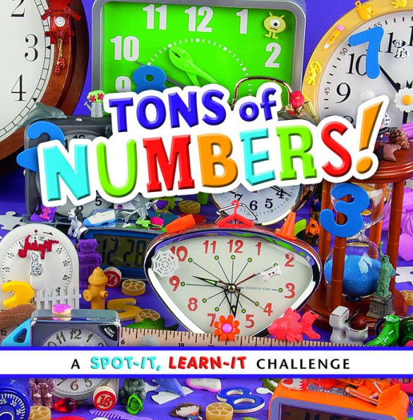 Tons of Numbers!: A Spot-It, Learn-It Challenge