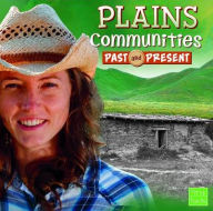 Title: Plains Communities Past and Present, Author: Megan O'Hara
