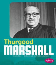 Title: Thurgood Marshall, Author: Luke Colins