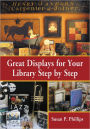 Great Displays for Your Library Step by Step