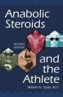 Anabolic Steroids and the Athlete, 2d ed.